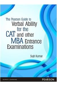 The Pearson Guide to Verbal Ability for the CAT and Other MBA Entrance Examinations