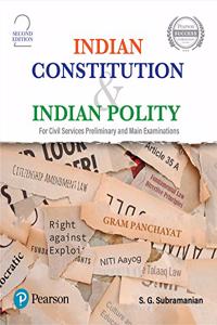 Indian Constitution and Indian Polity | Civil Services and Preliminary Main Examination| Second Edition| By Pearson