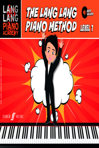 Lang Lang Piano Academy -- The Lang Lang Piano Method