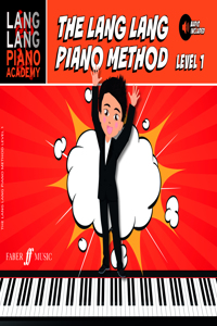 The Lang Lang Piano Method: Level 1