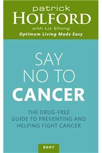 Say No To Cancer