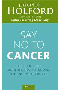 Say No to Cancer