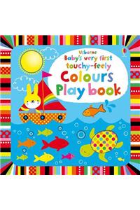 Baby's Very First touchy-feely Colours Play book
