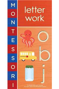 Montessori: Letter Work