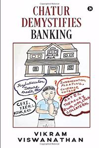 Chatur Demystifies Banking
