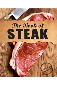 Book of Steak: Cooking for Carnivores