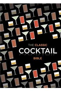 The Classic Cocktail Bible