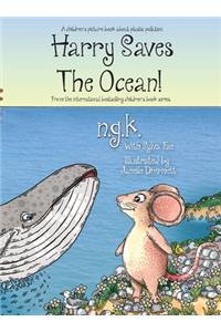 Harry Saves The Ocean!
