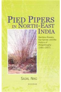 Pied Pipers in North-East India