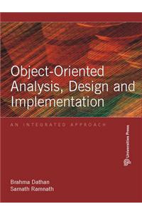 Object-oriented Analysis, Design and Implementation: An Integrated Approach