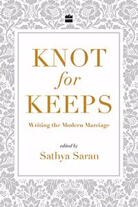 Knot for Keeps: Writing the Modern Marriage
