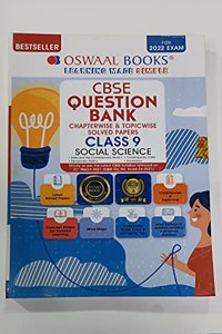 Oswaal CBSE Question Bank Class 9 Social Science Book Chapterwise & Topicwise Includes Objective Types & MCQ's (For 2022 Exam)