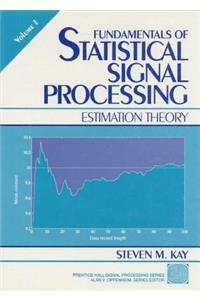 Fundamentals of Statistical Processing