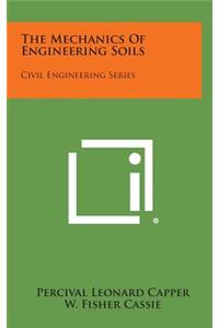 Mechanics Of Engineering Soils