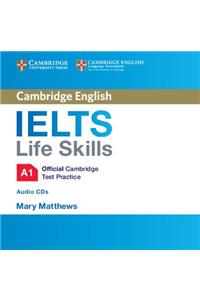 IELTS Life Skills Official Cambridge Test Practice A1 Audio CDs: Official Cambridge Test Practice