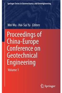 Proceedings of China-Europe Conference on Geotechnical Engineering