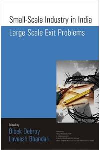 Small Scale Industry in India Largescale Exit Problems