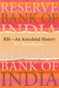 RBI-An Anecdotal History