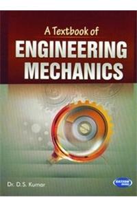 A Textbook of Engineering Mechanics