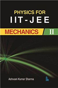 Physics For IIT - JEE MECHANICS II