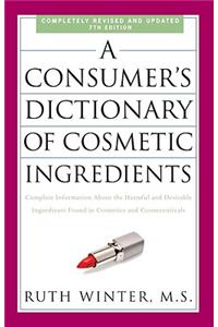 Consumer's Dictionary of Cosmetic Ingredients