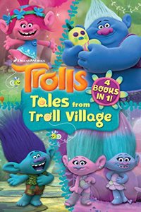 Trolls Tales from Troll Village ( 4 Books In 1 )