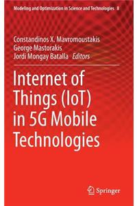 Internet of Things (Iot) in 5g Mobile Technologies