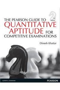 Pearson Guide to Quantitative Aptitude for Competitive Examinations