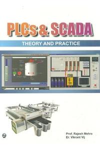 PLCs & SCADA - Theory And Practice