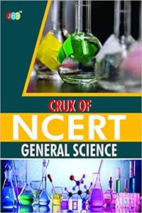 CRUX Of NCERT General Science