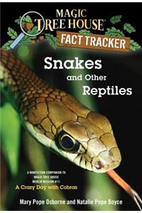 Snakes and Other Reptiles
