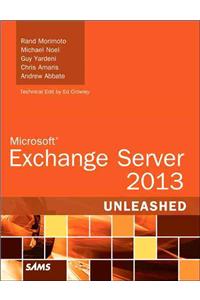 Microsoft Exchange Server 2013 Unleashed