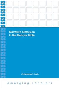 Narrative Obtrusion in the Hebrew Bible