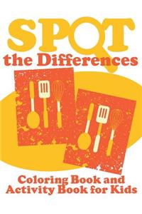 Spot the Differences (Coloring Book and Activity Book for Kids)