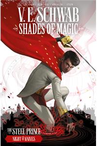 Shades of Magic: The Steel Prince Vol. 2: Night of Knives (Graphic Novel)