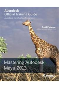 Mastering Autodesk Maya 2013