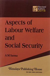 Aspects Of Labour Welfare & Social Security