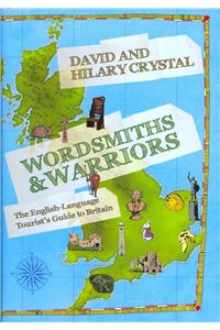 Wordsmiths and Warriors
