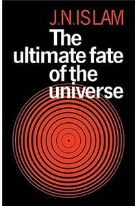 Ultimate Fate of the Universe