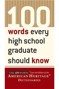 100 Words Every High School Graduate Should Know