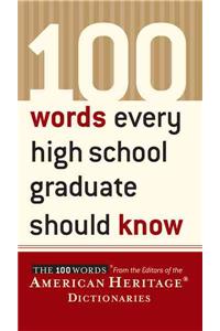 100 Words Every High School Graduate Should Know