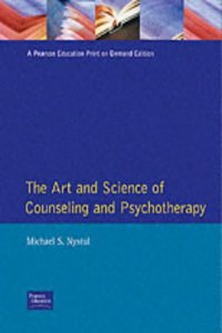 Art and Science of Counseling and Psychotherapy