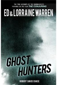Ghost Hunters: True Stories from the World's Most Famous Demonologists