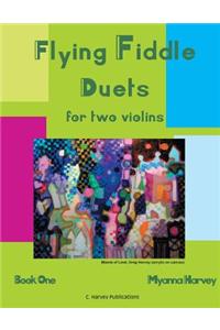 Flying Fiddle Duets for Two Violins, Book One