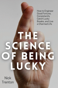 Science of Being Lucky