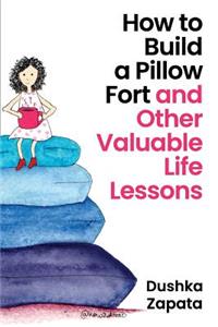 How to Build a Pillow Fort