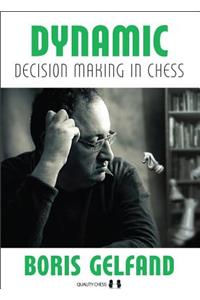 Dynamic Decision Making in Chess