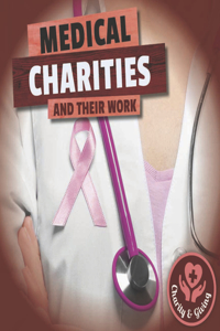 Medical Charities and Their Work