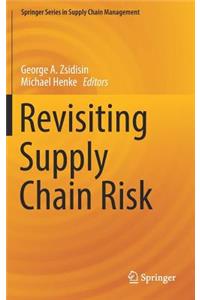 Revisiting Supply Chain Risk