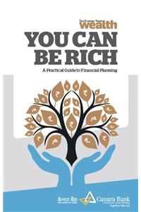 You Can Be Rich-Financial Planning Guide